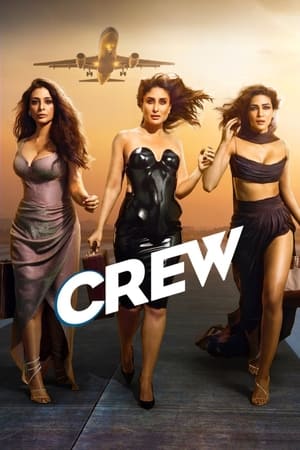 Crew 2024 Hindi – – Crew 2024 Hindi – –