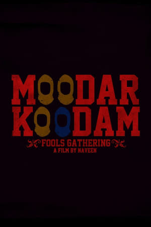 Moodar Koodam (2013) Hindi Dual Audio 450MB Moodar Koodam (2013) Hindi Dual Audio 450MB