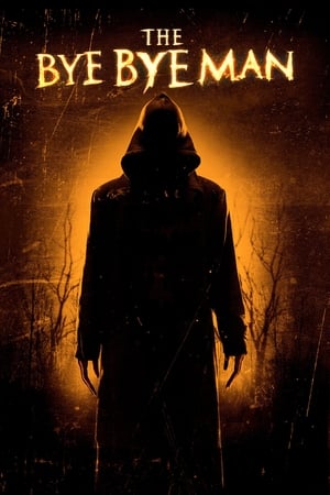 The Bye Bye Man 2017 300MB (English) Download The Bye Bye Man 2017 300MB (English) Download