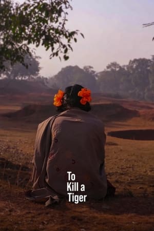 To Kill a Tiger (2024) Hindi – To Kill a Tiger (2024) Hindi –