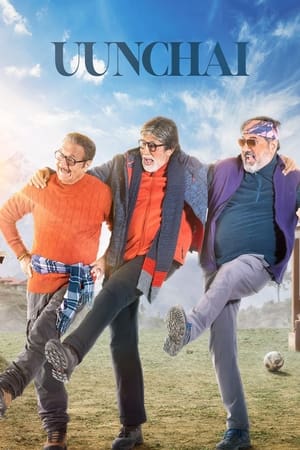 Uunchai 2022 Hindi Movie – Uunchai 2022 Hindi Movie –